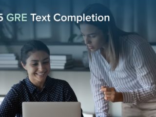 GRE Text Completion Tips: TTP's Top 5