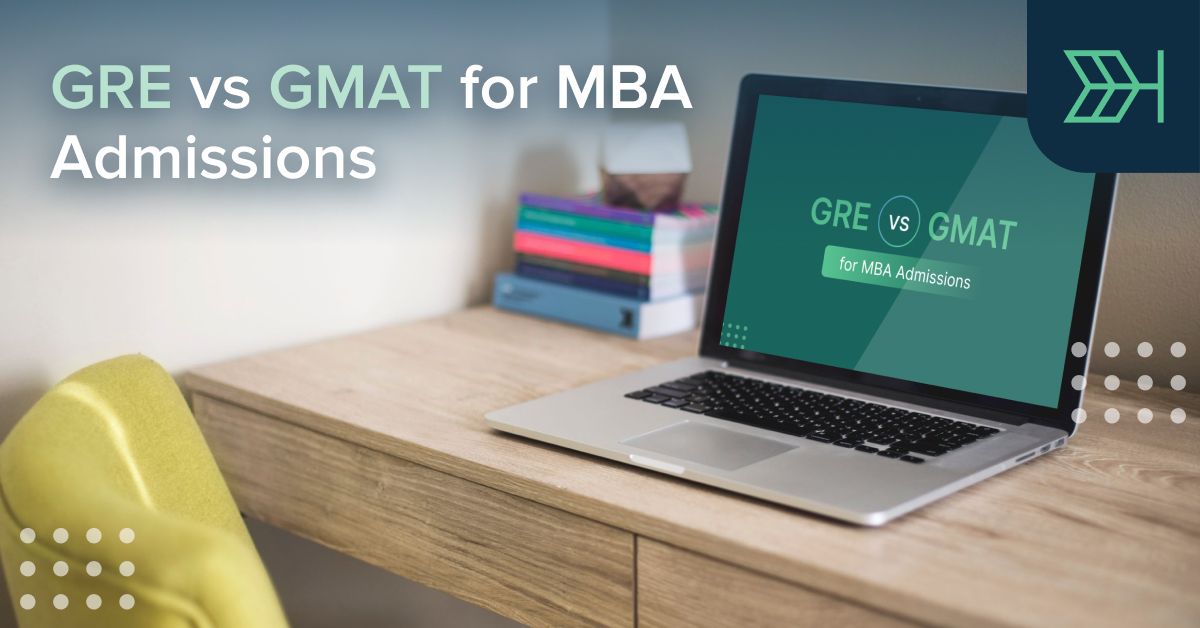 GRE vs GMAT for MBA Admissions | TTP GRE Blog