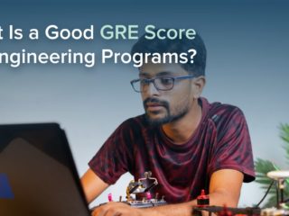 What Is a Good GRE Score for Engineering Programs?