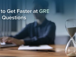 How to Get Faster at GRE Math Questions