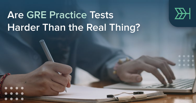 are-gre-practice-tests-harder-than-the-gre-ttp-gre-blog