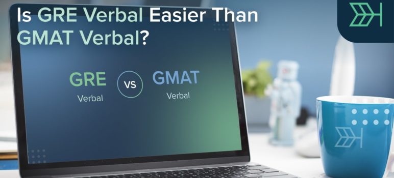 Is GRE Verbal Easier Than GMAT Verbal