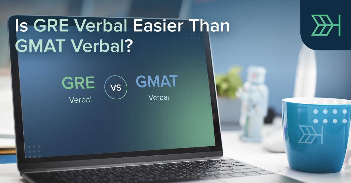 Is GRE Verbal Easier than GMAT Verbal? TTP GRE Blog