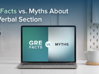 GRE Facts vs. Myths About the Verbal Section