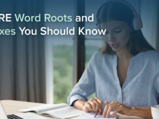 10 GRE Word Roots and Prefixes You Should Know