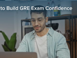 How to Build GRE Exam Confidence