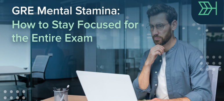GRE Mental Stamina